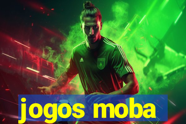 jogos moba