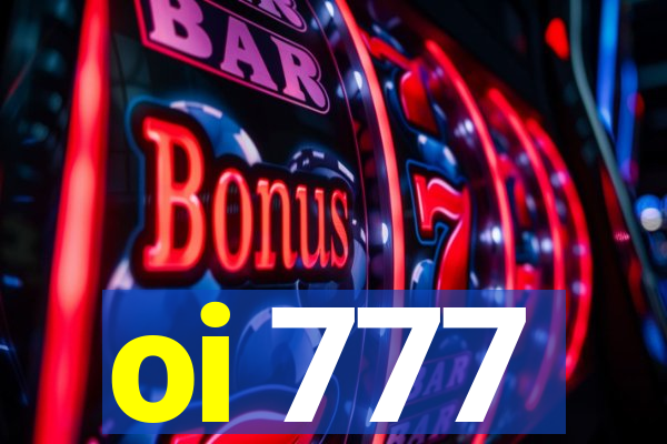 oi 777