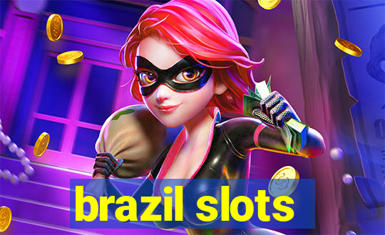 brazil slots