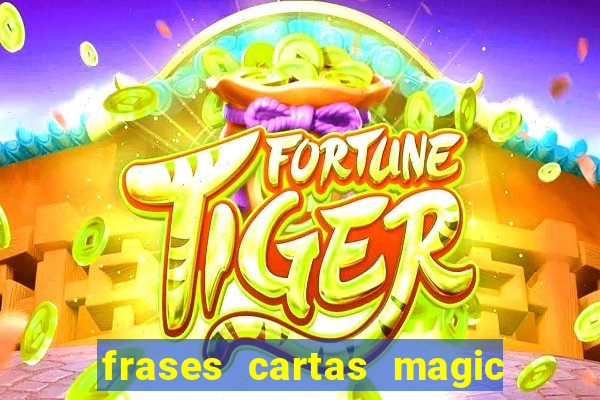 frases cartas magic the gathering