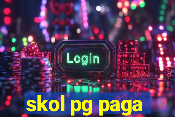 skol pg paga