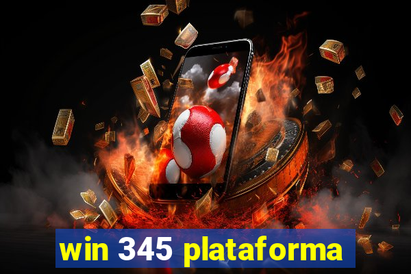 win 345 plataforma