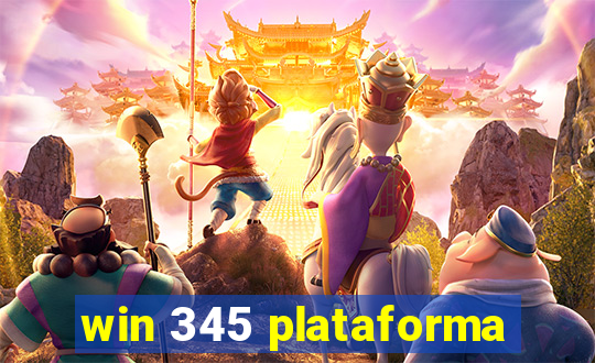 win 345 plataforma