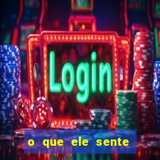 o que ele sente por mim as de paus
