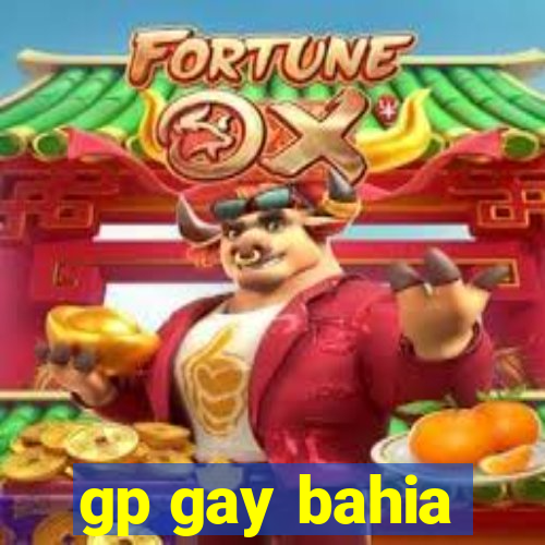 gp gay bahia