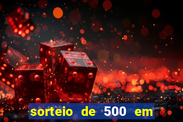 sorteio de 500 em cash toda segunda feira novibet