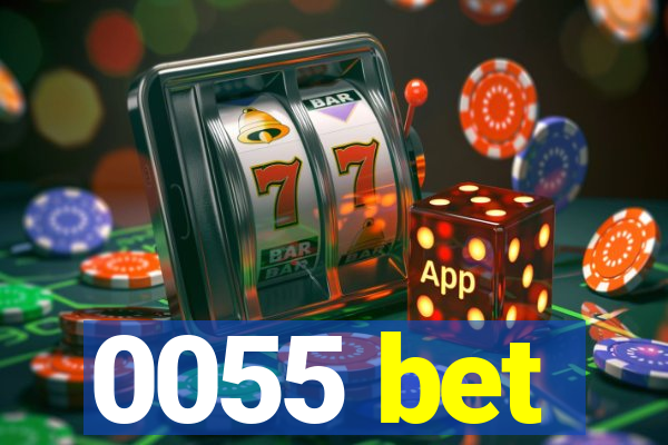 0055 bet
