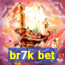 br7k bet