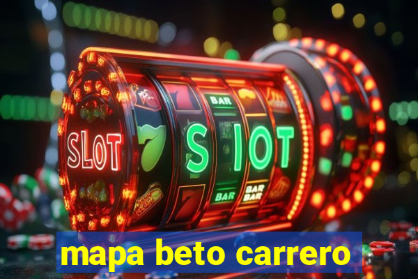 mapa beto carrero