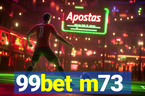 99bet m73