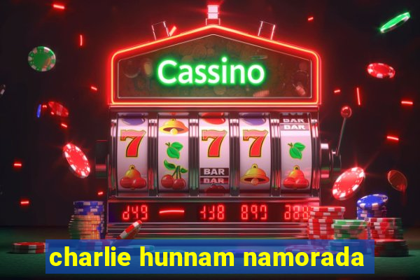 charlie hunnam namorada