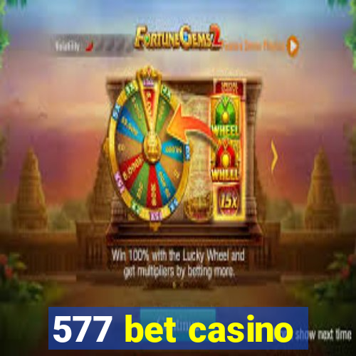 577 bet casino