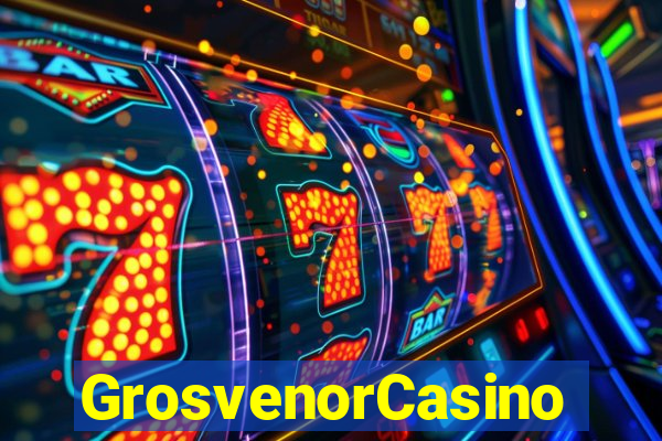 GrosvenorCasino