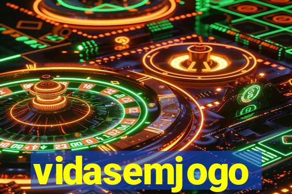 vidasemjogo