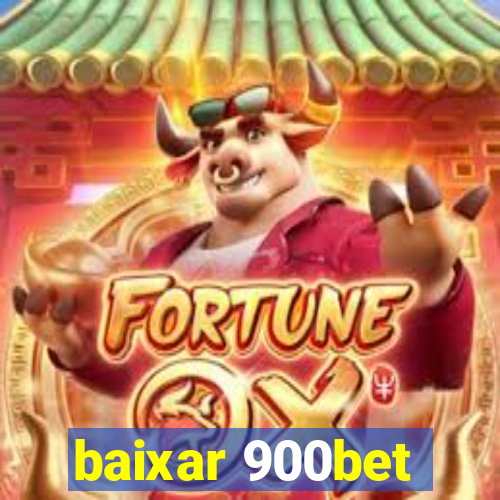 baixar 900bet