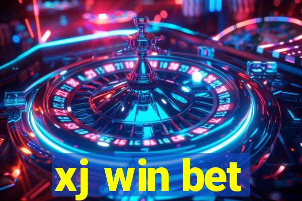 xj win bet