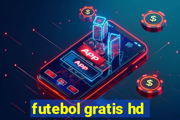 futebol gratis hd