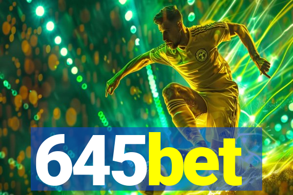 645bet