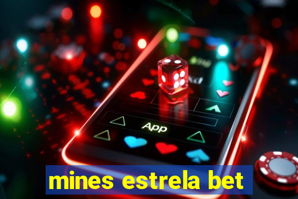 mines estrela bet
