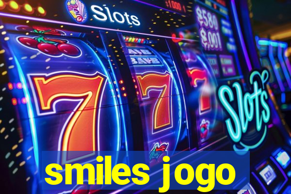 smiles jogo