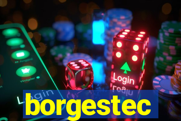 borgestec