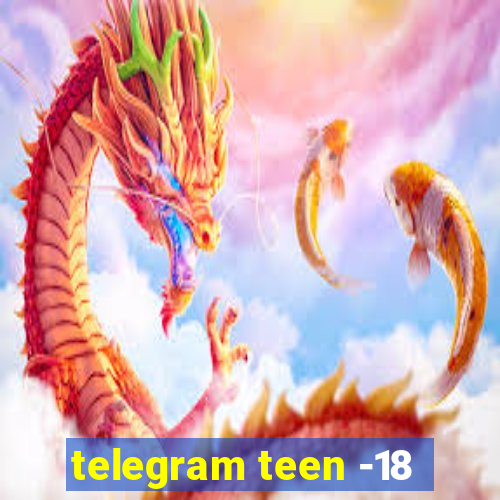 telegram teen -18