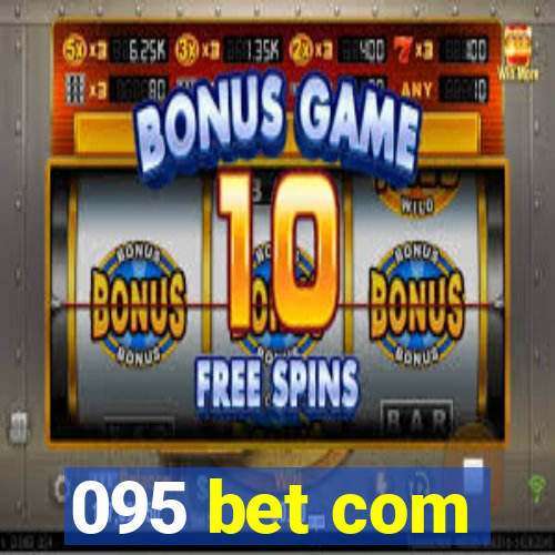 095 bet com
