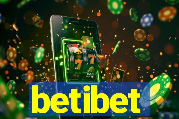 betibet