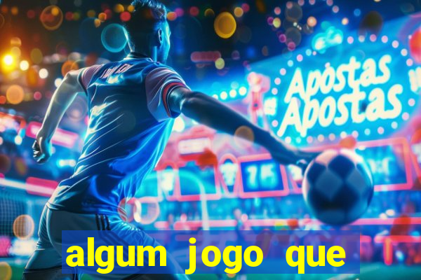 algum jogo que ganha dinheiro sem precisar depositar