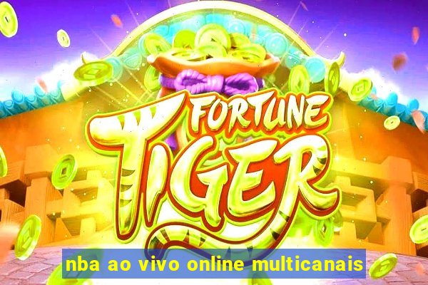 nba ao vivo online multicanais