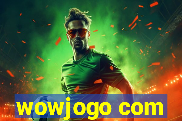 wowjogo com