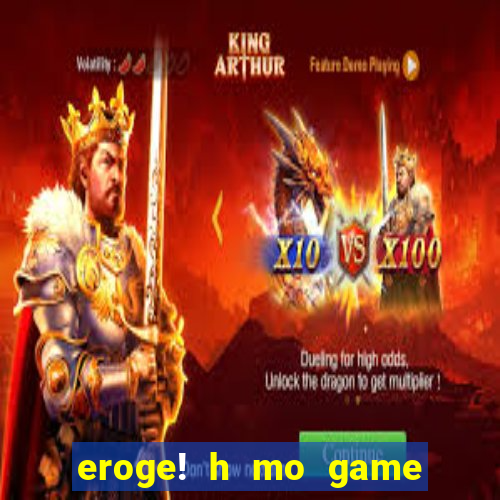 eroge! h mo game mo kaihatsu