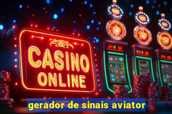gerador de sinais aviator