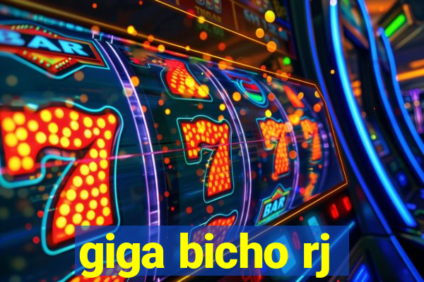 giga bicho rj