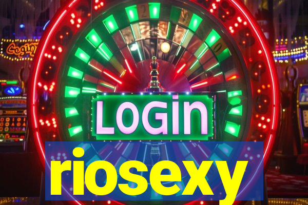 riosexy