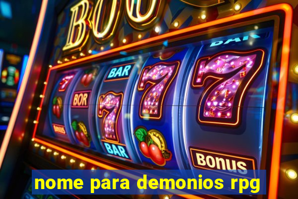 nome para demonios rpg