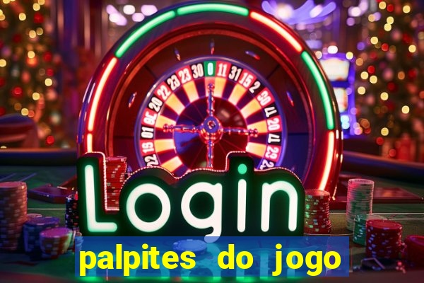 palpites do jogo aberto hoje