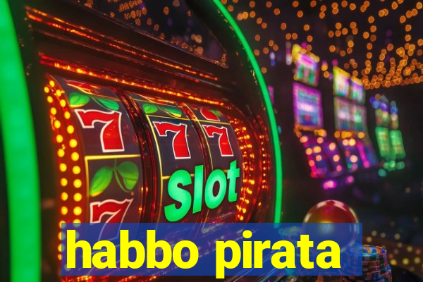 habbo pirata
