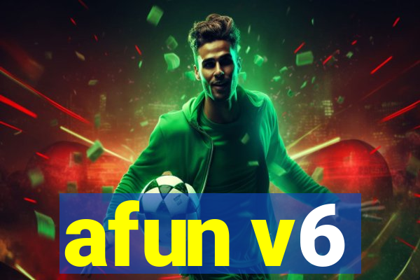 afun v6