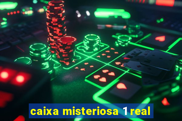 caixa misteriosa 1 real