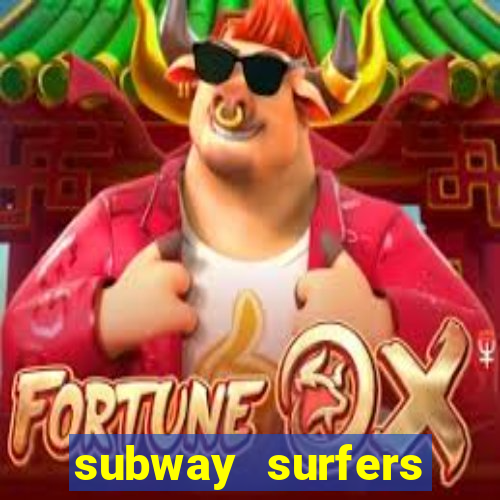 subway surfers pagando dinheiro