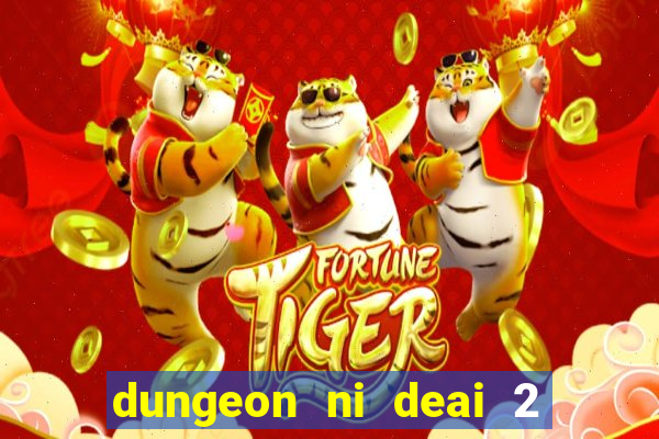 dungeon ni deai 2 temporada dublado meus animes