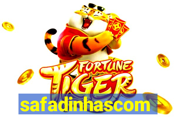 safadinhascom