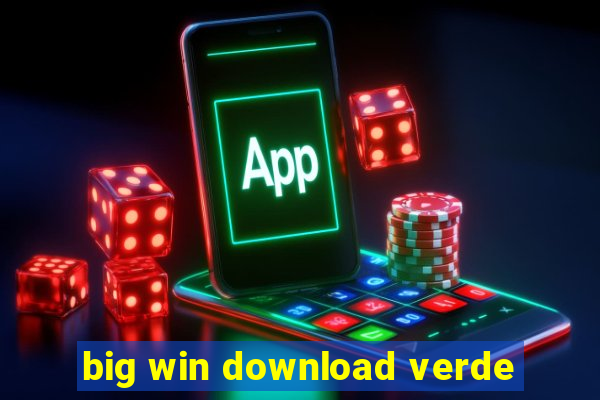 big win download verde