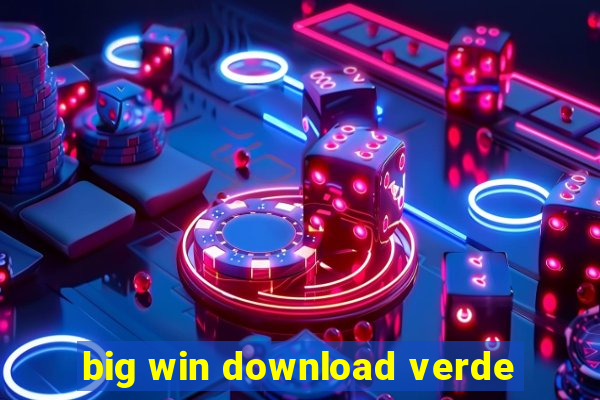 big win download verde