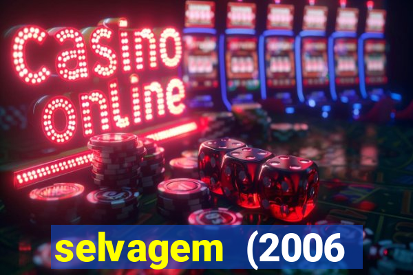 selvagem (2006 filme completo dublado