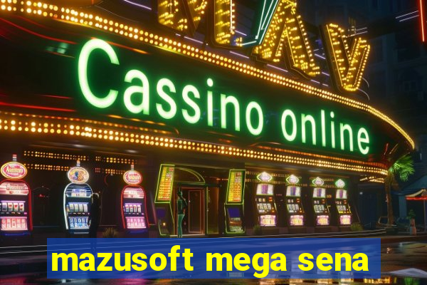 mazusoft mega sena