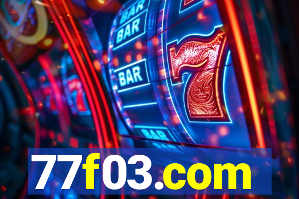 77f03.com