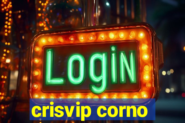 crisvip corno