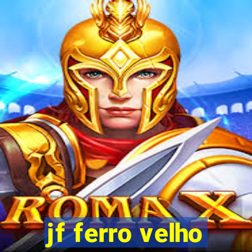 jf ferro velho